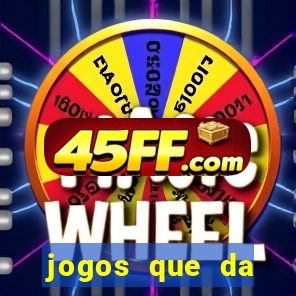 jogos que da dinheiro de verdade sem depositar